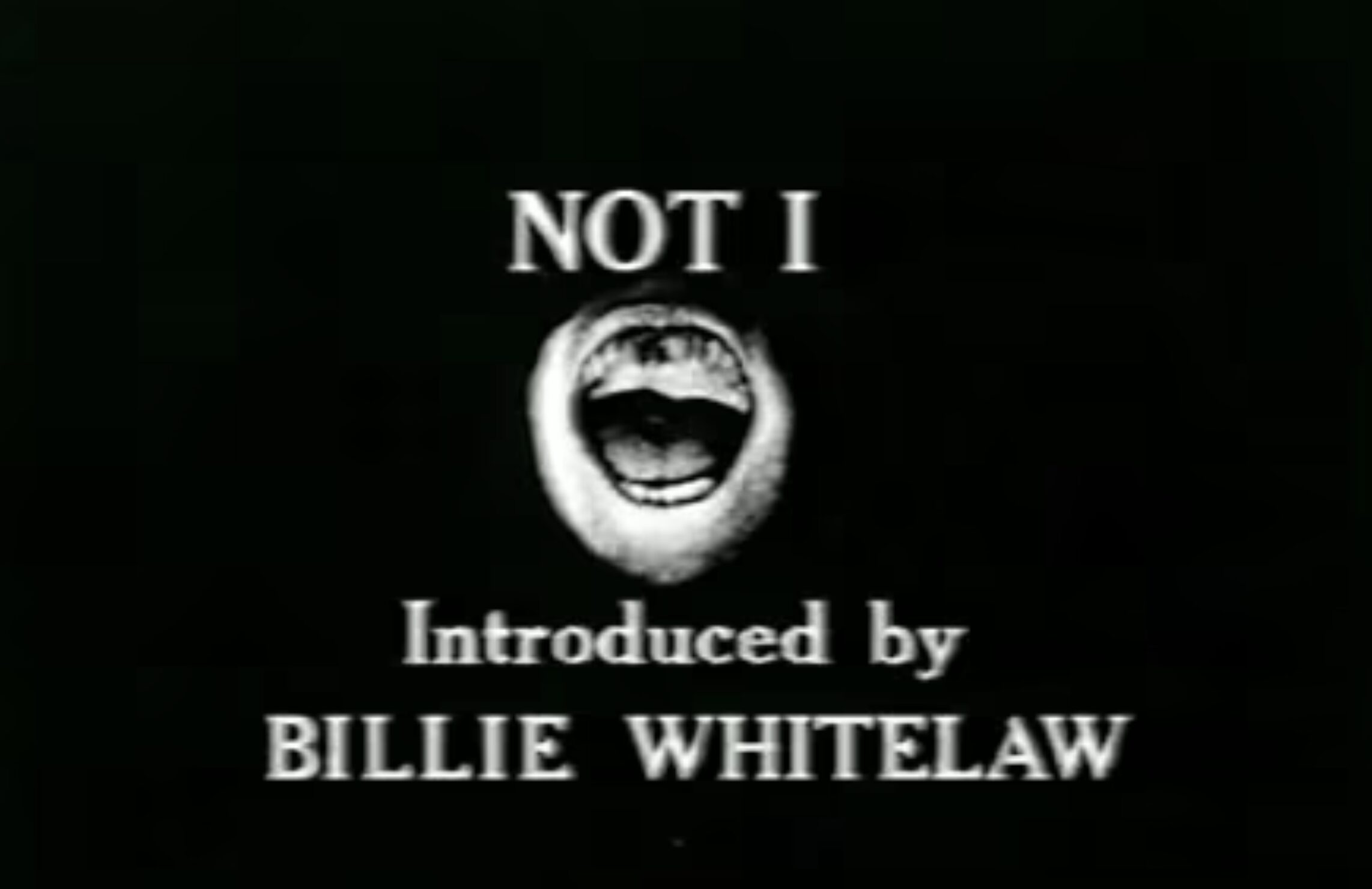 Billie Whitelaw Samuel Beckett Not I